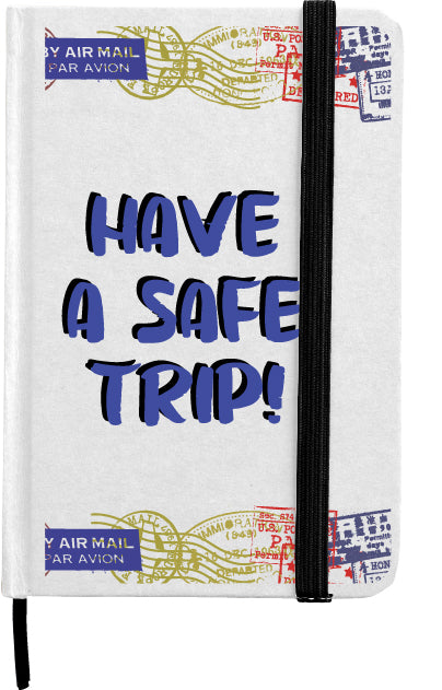 Lined Page Jotter with cardboard finish Quoting "HAVE A SAFE TRIP" - LEHADAR