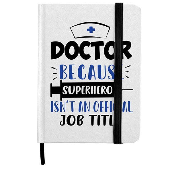 Lined Page Jotter with cardboard finish Quoting "SUPERHERO DOCTOR" - LEHADAR